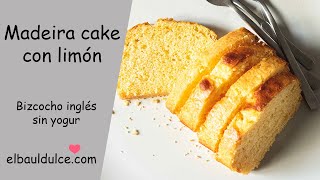 Madeira cake  Bizcocho de limón inglés [upl. by Yenwat]