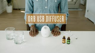 How to Use the Orb USB Diffuser [upl. by Aiym]