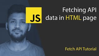 Fetching Data from API JavaScript and HTML tutorial [upl. by Bergeman]