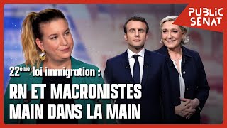 22ème loi immigration  RN et macronistes main dans la main [upl. by Saunder542]