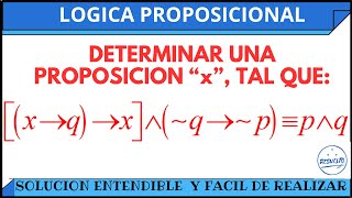 Como Determinar x en una Proposición Lógica Proposicional [upl. by Keith]