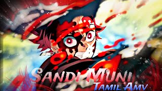 Tanjiro X Sandi Muni  Tamil AMV [upl. by Ydnirb]