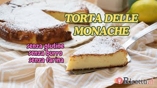 Torta delle monache senza burro e senza farina con ricotta nellimpasto  Ricettait [upl. by Annabela]