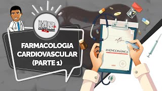 Mini Curso Hemodinâmica  Aula 02  Farmacologia Cardiovascular Parte 01  Aula MR [upl. by Beltran]