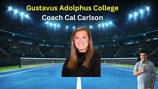 Gustavus Adolphus College assistant women’s tennis coach Coach Cal Carlson [upl. by Zetrauq]