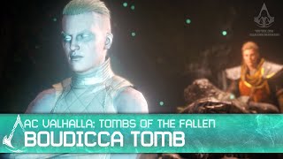 Assassins Creed Valhalla Tombs of the Fallen  Boudicca Tomb [upl. by Egas]