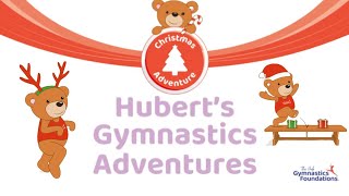 HUBERT’S CHRISTMAS ADVENTURE  GYMNASTICS ACTION SONG [upl. by Tniassuot]