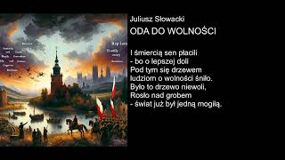 Juliusz Słowacki  ODA DO WOLNOŚCI [upl. by Assenov74]