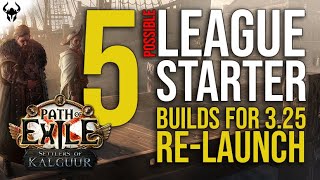 Path Of Exile 325 ReLaunch Starter Builds 🔥 5 PoE Settlers of Kalguur Starter Builds 2024 [upl. by Oremodlab]