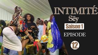 Serie  intimité  Sëy  Saison 1  Épisode 12 [upl. by Kappel650]