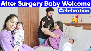 After Painful Surgery Baby Welcome Home Celebration 🥳 1st Day of Newborn Baby at Home 🏡 [upl. by Rodgers]