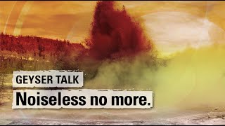 Geyser Talk Noiseless no more Yellowstone Volcano Update Feb 2024 [upl. by Aiem]