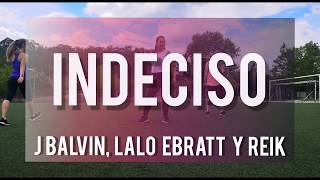 INDECISO  J Balvin Lalo Ebratt y Reik ZUMBA FITNESS 2020 choreography [upl. by Kendell]