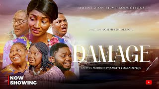 DAMAGE MOUNT ZION FILM PRODUCTIONS  Directed by Joseph Yemi Adepoju damilolamikebamiloye [upl. by Delinda]