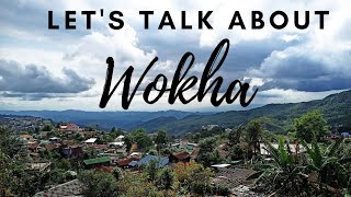 Lets talk about Wokhas basic infrastructure  Wokha  Lotha  Nagaland [upl. by Klemm699]