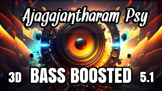 AjagajantharamPSY BGM BASSBOOSTED 51 [upl. by Guildroy]