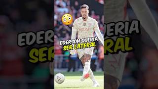 O SONHO DO EDERSON É JOGAR DE LATERAL😂 [upl. by Dowlen]