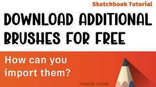 Sketchbook TutorialDownload and import brushes for free Descargar e importar pinceles gratis [upl. by Mosenthal]