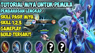 TUTORIAL MIYA UNTUK PEMULA  MOBILE LEGENDS [upl. by Ayotyal554]