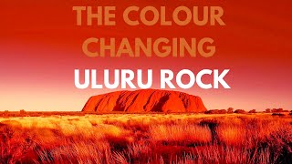 The Colour changing Uluru\Ayers rock  Waymore [upl. by Suhpesoj852]