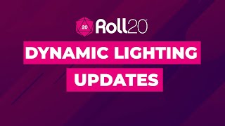 Roll20 Dynamic Lighting Updates [upl. by Ainelec175]