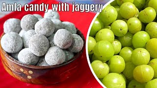 amla candy with jaggery  sweet amla recipe  jaggery amla candy  amla goli gatagat [upl. by Etteoj]