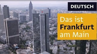 Deutsch  Das ist Frankfurt am Main [upl. by Tyne]