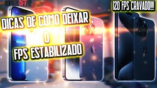 STANDOFF 2  120 FPS NO IPHONE COMO DEIXAR MAIS ESTÁVEL [upl. by Baptista]