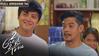 ENG SUBS Full Episode 74  2 Good 2 Be True  Kathryn Bernardo Daniel Padilla [upl. by Netsirhc]