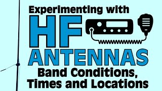 Experimenting with HF Antennas  Trying a Different Time and Location [upl. by Tiram]