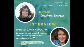 Parcours EquiVivencia  Interview Sandrine Brahmi [upl. by Scholem]