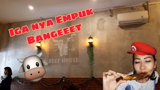 BEEF HOUSE  IGA NYA EMPUK BANGET [upl. by Scotty]