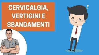 Vertigini sbandamenti capogiri problemi cervicali o altro [upl. by Lihcox]