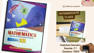 Mastering Class Xii Analytical Geometry Solving 71 13amp 14 Questions With Ease By Profile Academy [upl. by Masha]