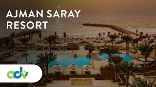 Ajman Saray Resort A Luxury Collection Resort  UAE 2019 [upl. by Buxton]