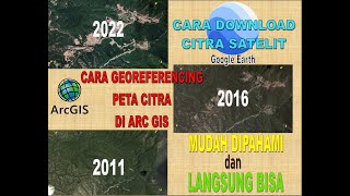 CARA DOWNLOAD CITRA SATELIT DAN GEOREFERENCING CITRA DI Arc GIS LANGSUNG BISA ∫ Untuk Penilitian [upl. by Okin]