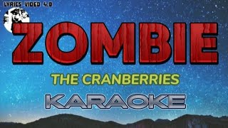 ZOMBIE  THE CRANBERRIES KARAOKE [upl. by Enneyehs]