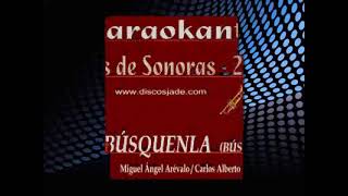 BUSQUENLA KARAOKE LOS ANGELES DE CHARLY [upl. by Neslund767]