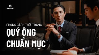 XÂY DỰNG PHONG CÁCH THỜI TRANG QUÝ ÔNG CHUẨN MỰC [upl. by Nyleda39]