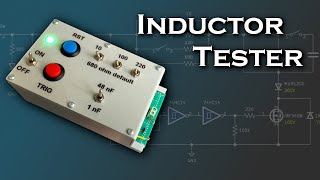 Inductor Tester [upl. by Jamila]