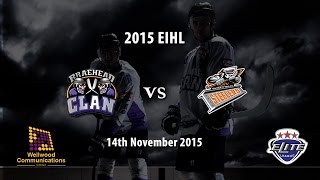 Braehead Clan vs Sheffield Steelers 141115  EIHL [upl. by Sitnerp828]