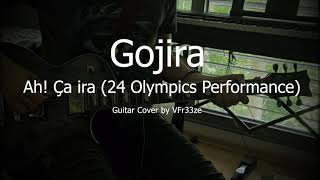 Gojira  Mea Culpa Ah Ça ira  2024 Olympics Performance GUITAR COVER [upl. by Aihtak]