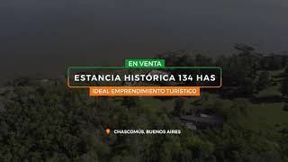 CAMPO DE 134 HAS EN VENTA  ESTANCIA HISTÓRICA EN CHASCOMUS CASCO CON VISTAS A LA LAGUNA DEL BURRO [upl. by Aleydis]