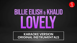 Billie Eilish amp Khalid  Lovely Karaoke Version [upl. by Liebowitz290]