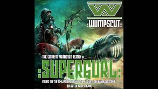 Wumpscut  Supergurl Eintritt Verboten Remix [upl. by Nanor]