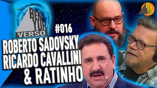 RATINHO CAVALLINI amp SADOVSKI  BENYURVERSO 016 [upl. by Tye783]