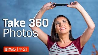 Virtual Reality Basics  How to take 360 Photos with a Phone 📱 DIY in 5 Ep 21 [upl. by Robina473]