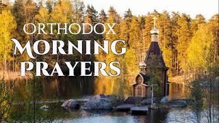 Orthodox Morning Prayers [upl. by Octavius558]