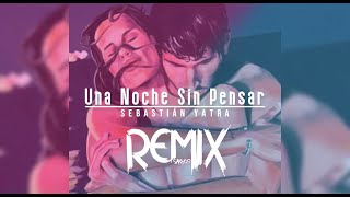 Sebastián Yatra  UNA NOCHE SIN PENSAR  Saky69 REMIX [upl. by Ruenhs]