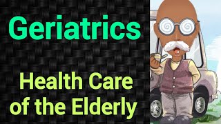 Geriatrics  Health care of the Elderly  PSM lecture  Community Medicine lecture  PSM made easy [upl. by Eudora504]